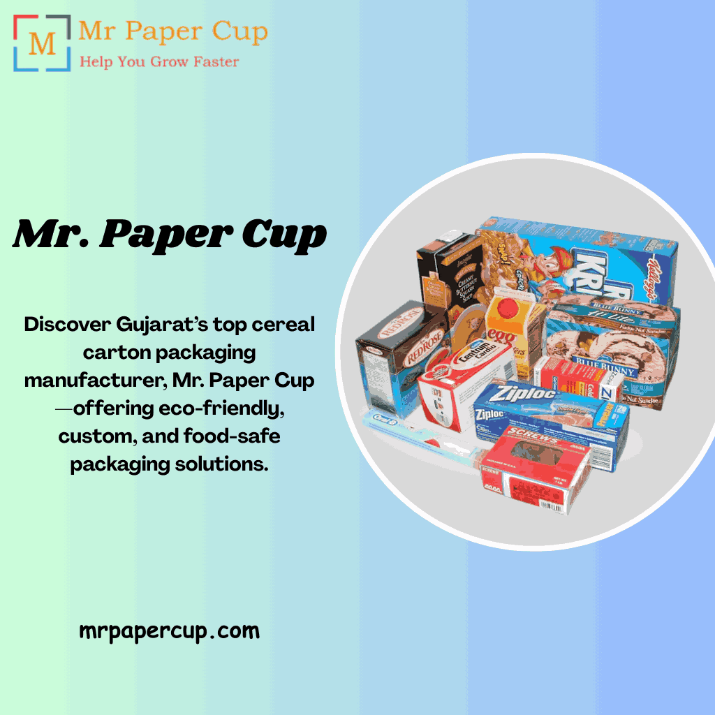 Cereal Carton Packaging​ Manufacturer in Gujarat