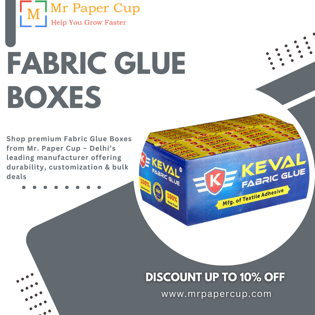 Fabric Glue Boxes Manufacturers in Delhi