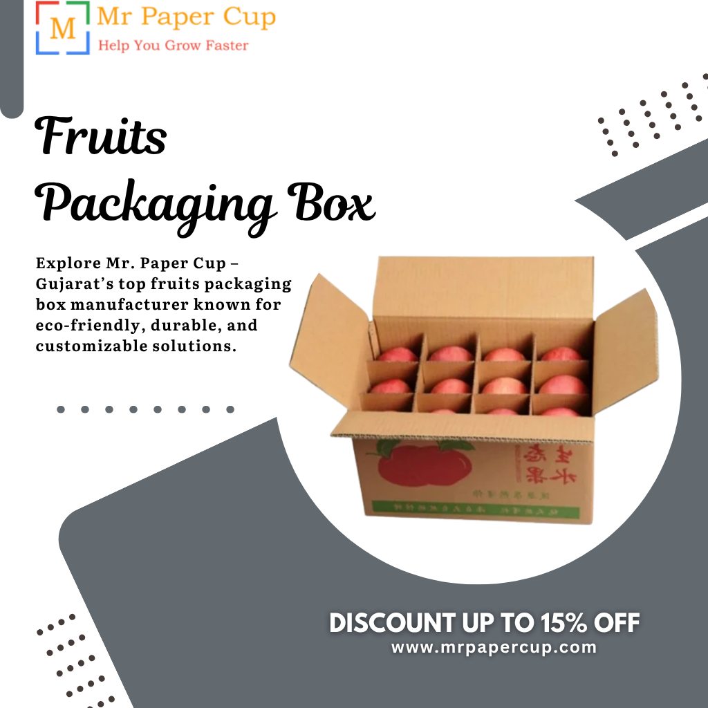 Fruits Packaging Box Manufacturer in Gujarat